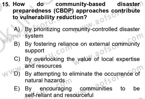 Disaster And Crisis Management Dersi 2024 - 2025 Yılı Yaz Okulu Sınav Soruları 15. Soru