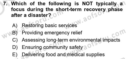 Disaster And Crisis Management Dersi 2024 - 2025 Yılı Yaz Okulu Sınav Soruları 7. Soru