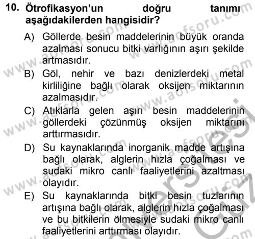 Çevre Sorunları ve Politikaları Dersi 2012 - 2013 Yılı (Vize) Ara Sınav Soruları 10. Soru