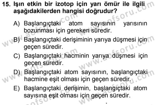 Çevre Sorunları ve Politikaları Dersi 2012 - 2013 Yılı (Vize) Ara Sınav Soruları 15. Soru