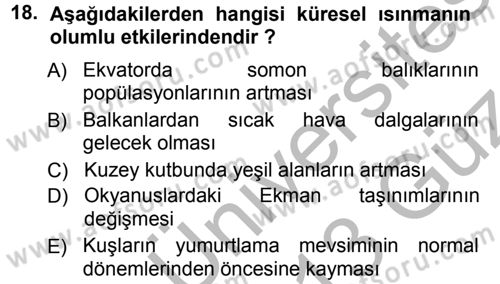Çevre Sorunları ve Politikaları Dersi 2012 - 2013 Yılı (Vize) Ara Sınav Soruları 18. Soru