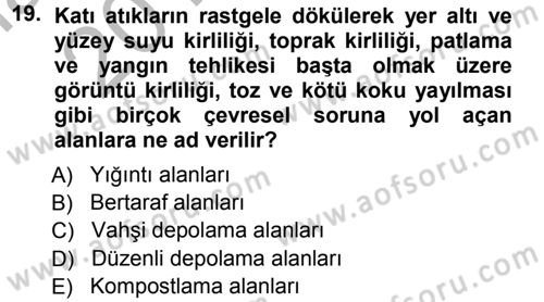 Çevre Sorunları ve Politikaları Dersi 2012 - 2013 Yılı (Vize) Ara Sınav Soruları 19. Soru