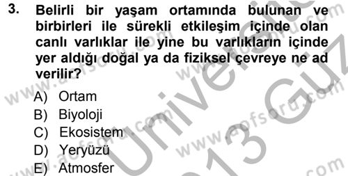Çevre Sorunları ve Politikaları Dersi 2012 - 2013 Yılı (Vize) Ara Sınav Soruları 3. Soru