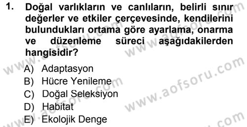 Çevre Sorunları ve Politikaları Dersi 2012 - 2013 Yılı (Final) Dönem Sonu Sınav Soruları 1. Soru