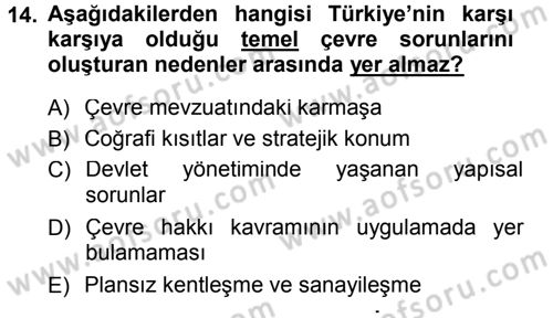 Çevre Sorunları ve Politikaları Dersi 2012 - 2013 Yılı (Final) Dönem Sonu Sınav Soruları 14. Soru