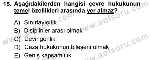 Çevre Sorunları ve Politikaları Dersi 2012 - 2013 Yılı (Final) Dönem Sonu Sınav Soruları 15. Soru