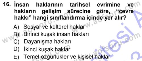 Çevre Sorunları ve Politikaları Dersi 2012 - 2013 Yılı (Final) Dönem Sonu Sınav Soruları 16. Soru