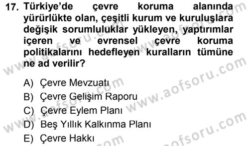 Çevre Sorunları ve Politikaları Dersi 2012 - 2013 Yılı (Final) Dönem Sonu Sınav Soruları 17. Soru