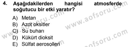 Çevre Sorunları ve Politikaları Dersi 2012 - 2013 Yılı (Final) Dönem Sonu Sınav Soruları 4. Soru