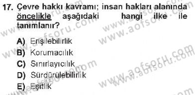Çevre Sorunları ve Politikaları Dersi 2012 - 2013 Yılı Tek Ders Sınav Soruları 17. Soru