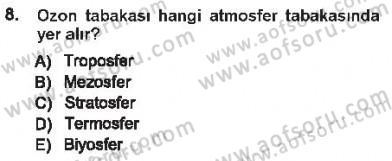 Çevre Sorunları ve Politikaları Dersi 2012 - 2013 Yılı Tek Ders Sınav Soruları 8. Soru