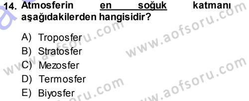 Çevre Sorunları ve Politikaları Dersi 2013 - 2014 Yılı (Vize) Ara Sınav Soruları 14. Soru