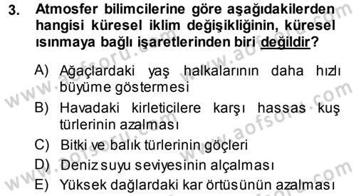 Çevre Sorunları ve Politikaları Dersi 2013 - 2014 Yılı (Vize) Ara Sınav Soruları 3. Soru