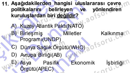 Çevre Sorunları ve Politikaları Dersi 2013 - 2014 Yılı (Final) Dönem Sonu Sınav Soruları 11. Soru