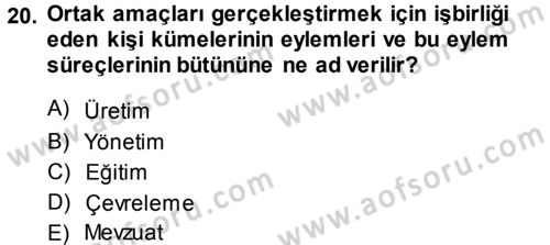Çevre Sorunları ve Politikaları Dersi 2013 - 2014 Yılı (Final) Dönem Sonu Sınav Soruları 20. Soru