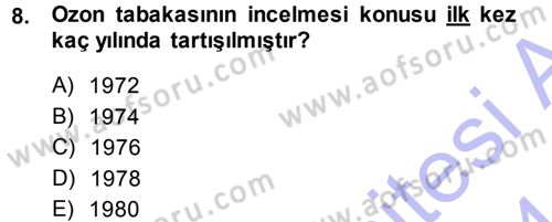 Çevre Sorunları ve Politikaları Dersi 2013 - 2014 Yılı (Final) Dönem Sonu Sınav Soruları 8. Soru