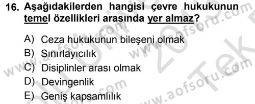 Çevre Sorunları ve Politikaları Dersi 2013 - 2014 Yılı Tek Ders Sınav Soruları 16. Soru