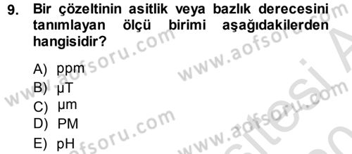 Çevre Sorunları ve Politikaları Dersi 2013 - 2014 Yılı Tek Ders Sınav Soruları 9. Soru