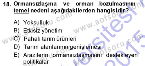 Çevre Sorunları ve Politikaları Dersi 2014 - 2015 Yılı (Vize) Ara Sınav Soruları 18. Soru