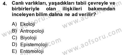 Çevre Sorunları ve Politikaları Dersi 2014 - 2015 Yılı (Vize) Ara Sınav Soruları 4. Soru