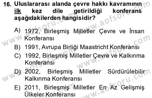 Çevre Sorunları ve Politikaları Dersi 2014 - 2015 Yılı (Final) Dönem Sonu Sınav Soruları 16. Soru