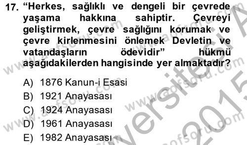Çevre Sorunları ve Politikaları Dersi 2014 - 2015 Yılı (Final) Dönem Sonu Sınav Soruları 17. Soru