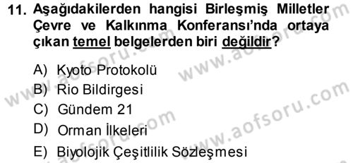 Çevre Sorunları ve Politikaları Dersi 2014 - 2015 Yılı Tek Ders Sınav Soruları 11. Soru