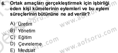 Çevre Sorunları ve Politikaları Dersi 2014 - 2015 Yılı Tek Ders Sınav Soruları 6. Soru