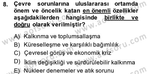 Çevre Sorunları ve Politikaları Dersi 2014 - 2015 Yılı Tek Ders Sınav Soruları 8. Soru