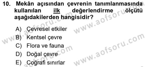 Çevre Sorunları ve Politikaları Dersi 2015 - 2016 Yılı (Vize) Ara Sınav Soruları 10. Soru