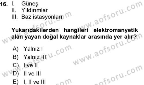 Çevre Sorunları ve Politikaları Dersi 2015 - 2016 Yılı (Vize) Ara Sınav Soruları 16. Soru