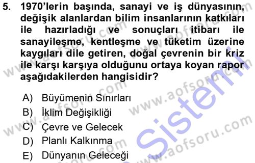 Çevre Sorunları ve Politikaları Dersi 2015 - 2016 Yılı (Vize) Ara Sınav Soruları 5. Soru