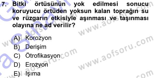 Çevre Sorunları ve Politikaları Dersi 2015 - 2016 Yılı (Vize) Ara Sınav Soruları 7. Soru