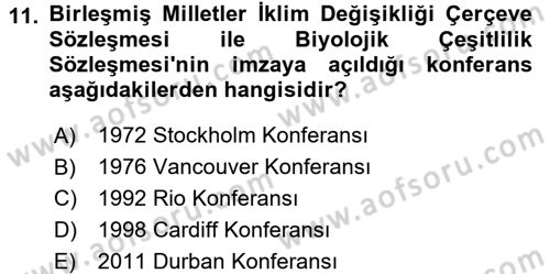 Çevre Sorunları ve Politikaları Dersi 2015 - 2016 Yılı (Final) Dönem Sonu Sınav Soruları 11. Soru