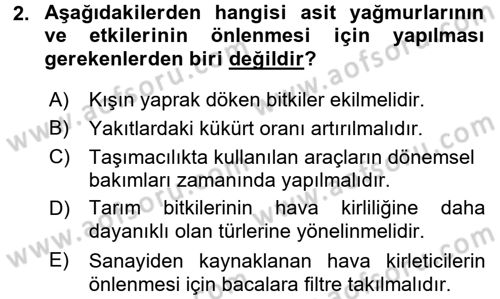 Çevre Sorunları ve Politikaları Dersi 2015 - 2016 Yılı (Final) Dönem Sonu Sınav Soruları 2. Soru