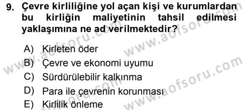Çevre Sorunları ve Politikaları Dersi 2015 - 2016 Yılı (Final) Dönem Sonu Sınav Soruları 9. Soru