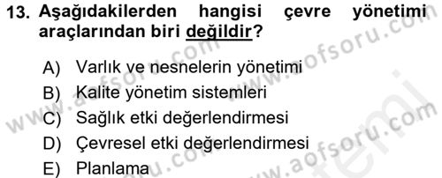 Çevre Sorunları ve Politikaları Dersi 2015 - 2016 Yılı Tek Ders Sınav Soruları 13. Soru