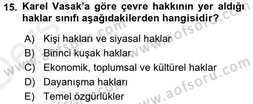 Çevre Sorunları ve Politikaları Dersi 2015 - 2016 Yılı Tek Ders Sınav Soruları 15. Soru