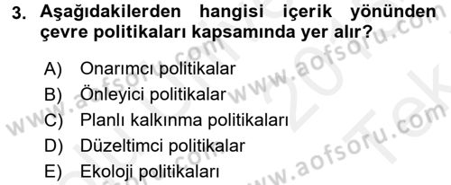 Çevre Sorunları ve Politikaları Dersi 2015 - 2016 Yılı Tek Ders Sınav Soruları 3. Soru