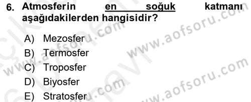 Çevre Sorunları ve Politikaları Dersi 2015 - 2016 Yılı Tek Ders Sınav Soruları 6. Soru
