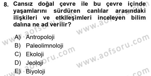 Çevre Sorunları ve Politikaları Dersi 2015 - 2016 Yılı Tek Ders Sınav Soruları 8. Soru
