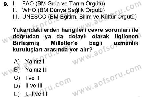 Çevre Sorunları ve Politikaları Dersi 2015 - 2016 Yılı Tek Ders Sınav Soruları 9. Soru