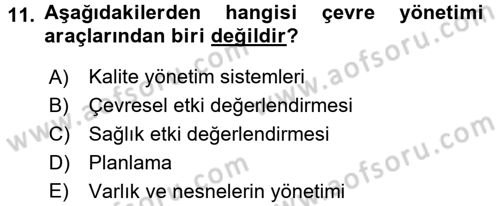 Çevre Sorunları ve Politikaları Dersi 2016 - 2017 Yılı 3 Ders Sınav Soruları 11. Soru