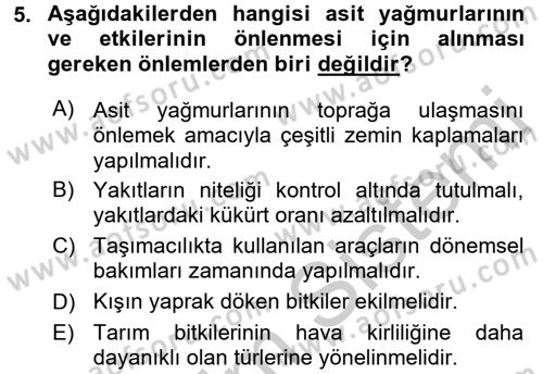 Çevre Sorunları ve Politikaları Dersi 2016 - 2017 Yılı 3 Ders Sınav Soruları 5. Soru
