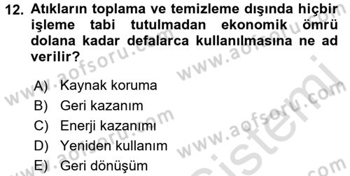 Çevre Sorunları ve Politikaları Dersi 2016 - 2017 Yılı (Vize) Ara Sınav Soruları 12. Soru