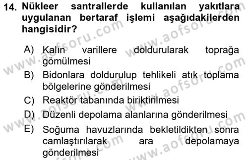 Çevre Sorunları ve Politikaları Dersi 2016 - 2017 Yılı (Vize) Ara Sınav Soruları 14. Soru