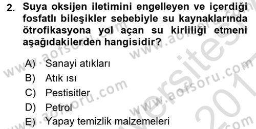 Çevre Sorunları ve Politikaları Dersi 2016 - 2017 Yılı (Vize) Ara Sınav Soruları 2. Soru