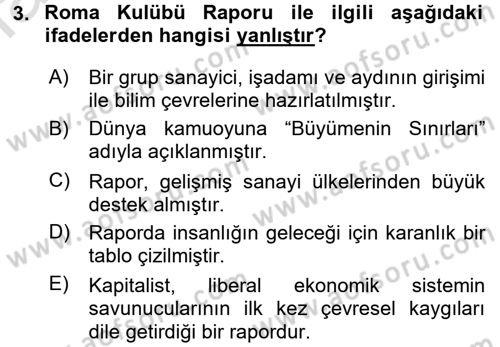 Çevre Sorunları ve Politikaları Dersi 2016 - 2017 Yılı (Vize) Ara Sınav Soruları 3. Soru
