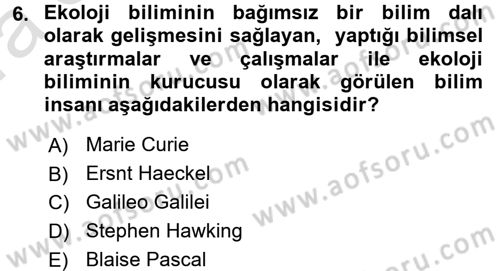 Çevre Sorunları ve Politikaları Dersi 2016 - 2017 Yılı (Vize) Ara Sınav Soruları 6. Soru