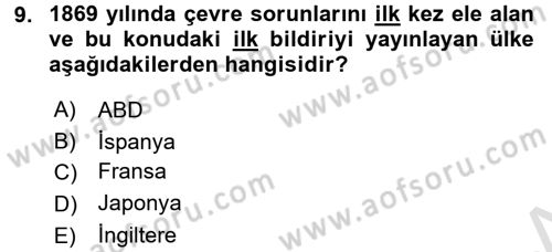 Çevre Sorunları ve Politikaları Dersi 2016 - 2017 Yılı (Vize) Ara Sınav Soruları 9. Soru